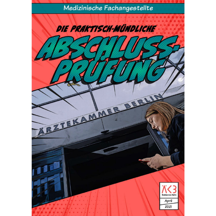 Grafik: Ärztekammer Berlin Comic: Praktisch-mündliche Abschlussprüfung der Medizinischen Fachangestellten
